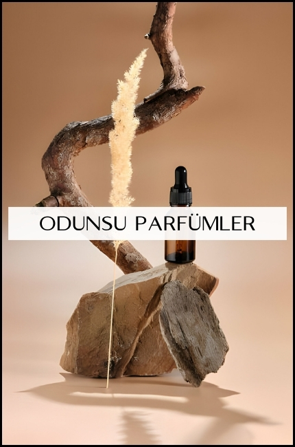 odunsu parfümler